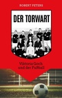 Cover: Der Torwart - Robert Peters