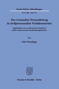 Cover: Der (versuchte) Prozessbetrug in zivilprozessualen Verfahrensarten - Duncker & Humblot