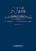 Abbildung von: 75 Jahre Hochschule für Finanzen NRW - Otto Schmidt Verlag