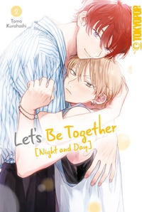 Abbildung von: Let's Be Together: Night and Day 02 - TOKYOPOP GmbH