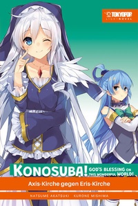 Abbildung von: Konosuba! God's Blessing On This Wonderful World! Light Novel 08 - TOKYOPOP GmbH
