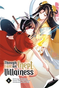 Abbildung von: Though I am an Inept Villainess 06 - TOKYOPOP GmbH