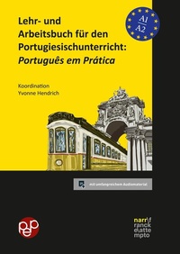 Abbildung von: Lehr- und Arbeitsbuch für den Portugiesischunterricht: Português em Prática - Narr Francke Attempto Verlag