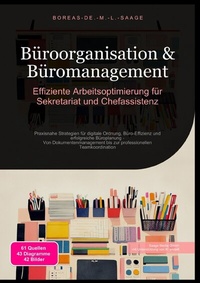 Abbildung von: Büro (DE) / Büroorganisation &amp; Büromanagement: Effiziente Arbeitsoptimierung für Sekretariat und Chefassistenz - epubli