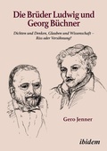 Cover: Die Br&uuml;der Ludwig und Georg B&uuml;chner - ibidem