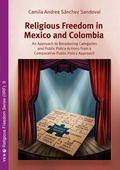 Cover: Religious Freedom in Mexico and Colombia - Verlag f&uuml;r Kultur und Wissenschaft