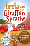 Cover: Greta und die Giraffensprache - DER 3-IN-1-SAMMELBAND. - Rohans Verlag