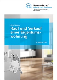 Abbildung von: Kauf und Verkauf einer Eigentumswohnung - Haus & Grund Deutschland