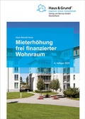 Cover: Mieterh&ouml;hung frei finanzierter Wohnraum - Haus & Grund Deutschland