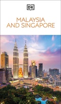 Cover: DK Malaysia and Singapore - DK Eyewitness Travel