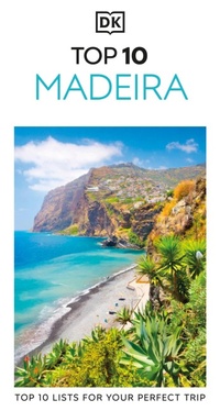 Abbildung von: DK Top 10 Madeira - DK Eyewitness Travel