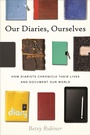 Cover: Our Diaries, Ourselves - Beacon Press