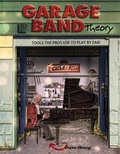 Cover: Garage Band Theory: Tools the Pros Use to Play by Ear - Cowboy Heaven Publishing