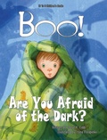 Cover: BOO! Are You Afraid of the Dark? - 10 to 2 Children
