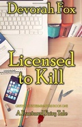 Cover: Licensed to Kill - Mike Byrnes and Associates, Inc.