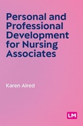 Cover: Personal and Professional Development for Nursing Associates - SAGE Publications Ltd