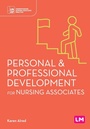 Cover: Personal and Professional Development for Nursing Associates - SAGE Publications Ltd