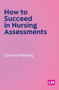 Cover: How to Succeed in Nursing Assessments - SAGE Publications Ltd