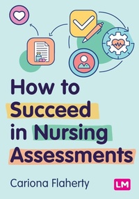 Enlarge image Cover: How to Succeed in Nursing Assessments - SAGE Publications Ltd