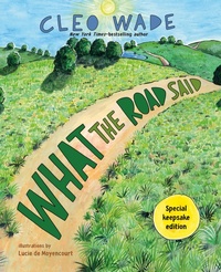 Abbildung von: What the Road Said (Special Keepsake Edition) - St Martin's Press