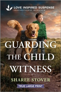 Enlarge image Cover: Guarding the Child Witness - Love Inspired Suspense True Large Print