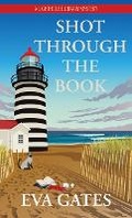 Cover: Shot Through the Book - Thorndike Press Large Print
