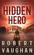Cover: Hidden Hero - Thorndike Press Large Print