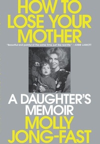 Enlarge image Cover: How to Lose Your Mother - Thorndike Press Large Print