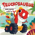 Cover: Truckosaurus - Sourcebooks Wonderland