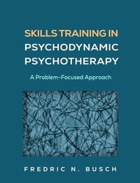 Enlarge image Cover: Skills Training in Psychodynamic Psychotherapy - Guilford Press