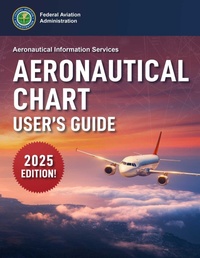 Abbildung von: Aeronautical Chart User's Guide (2025) - Sky Pony Press