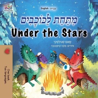 Abbildung von: Under the Stars (Hebrew English Bilingual Kids Book) - KidKiddos Books Ltd.