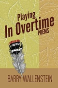 Cover: Playing in Overtime - Ridgeway Press Poetry Series