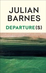 Cover: Departure(s) - Jonathan Cape