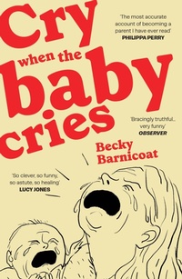 Abbildung von: Cry When the Baby Cries - Vintage
