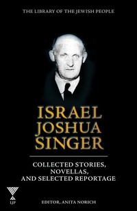 Enlarge image Cover: Israel Joshua Singer, Volume 3 - Toby Press Ltd