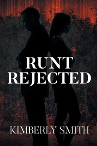 Enlarge image Cover: Runt Rejected - Newman Springs Publishing, Inc.