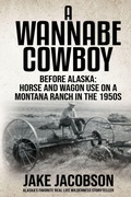 Cover: A Wannabe Cowboy - Publication Consultants