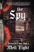 Cover: The Spy (Princes of Toval, #3) - NineStar Press, LLC
