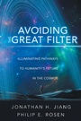 Cover: Avoiding the Great Filter - Archway Publishing