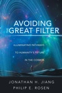 Cover: Avoiding the Great Filter - Archway Publishing