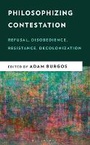 Cover: Philosophizing Contestation - Rowman & Littlefield Publishers