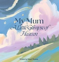 Cover: My Mum - R. R. Bowker
