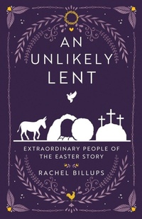 Enlarge image Cover: An Unlikely Lent - Abingdon Press