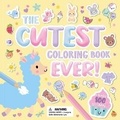Cover: The Cutest Coloring Book Ever - Igloo Books