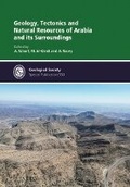 Cover: Geology, Tectonics and Natural Resources of Arabia and its Surroundings - Geological Society