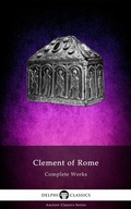 Cover: Delphi Complete Works of Clement of Rome Illustrated - Delphi Publishing Ltd