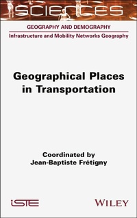 Abbildung von: Geographical Places in Transportation - Wiley-Scrivener
