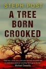 Cover: A Tree Born Crooked - Watkins Media