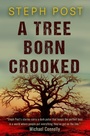 Cover: A Tree Born Crooked - Datura Books